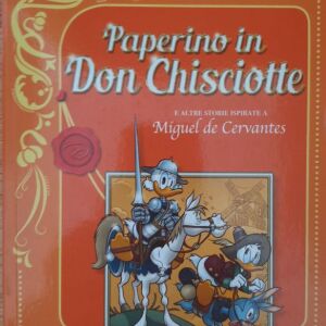 ΙΤΑΛΙΚΟ ΚΟΜΙΚ ''Paperino In Don Chisciotte e altre storie ispirate a Miguel De Cervantes''
