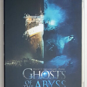 DVD - "GHOSTS OF THE ABYSS" BY JAMES CAMERON