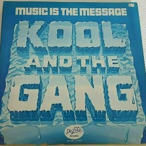 Kool & The Gang – Music Is The Message LP US 1972'