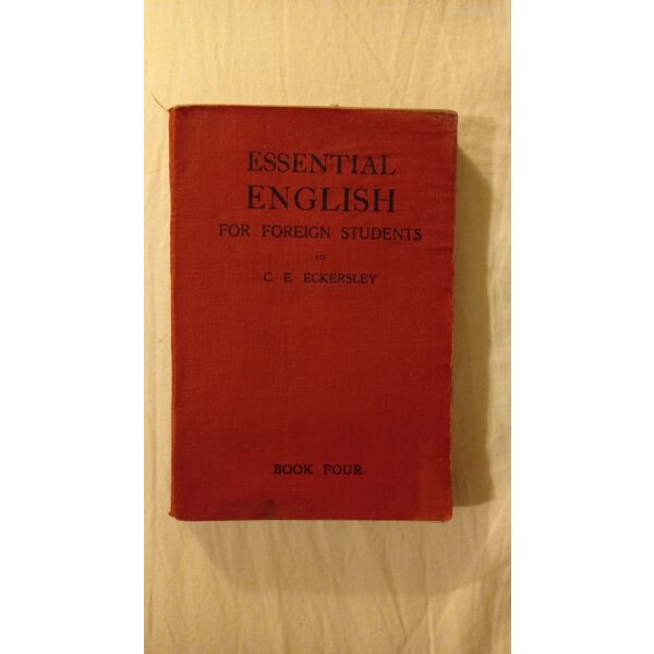 vivlia ESSENTIAL ENGLISH FOR FOREIGN STUDENTS C. E. ECKERSLEY