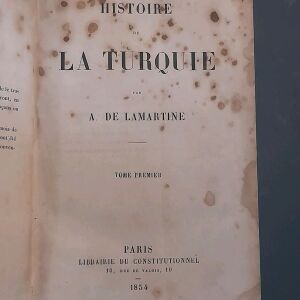 HISTORIE DE LA TURQUIE DE LAMARTINE  A KAI B TOMOS 1854