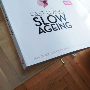FAST LIVING - SLOW AGEING