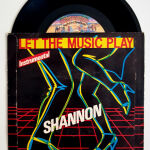 SHANNON - LET THE MUSIC PLAY  7" VINYL RECORD