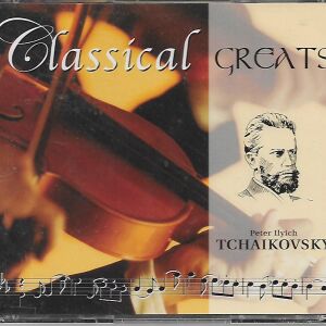 Classical Greats TCHAIKOVSKY 2 CD