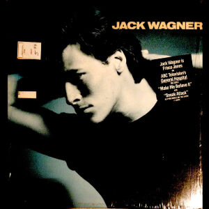 Jack Wagner - All I need (LP) 1984