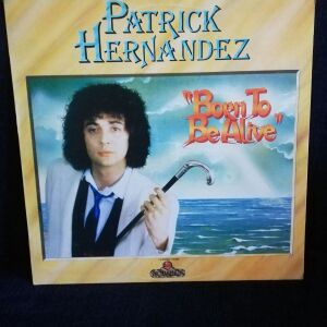 BORN TO BE ALIVE - Patrick Hernandez