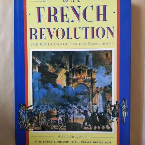 THE FRENCH REVOLUTION BEGINNING OF MODERN DEMOCRACY BY WALTER GRAB