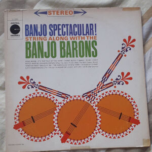 Banjo Barons - Banjo Spectacular, Columbia Le 10080 limited edition, Lp, 1962