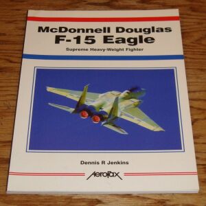 Aerofax: McDonnell Douglas F-15 Eagle