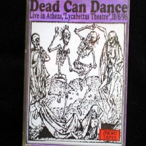 DEAD CAN DANCE, Σπάνια κασέτα (C90) Live,  Αθήνα 1996