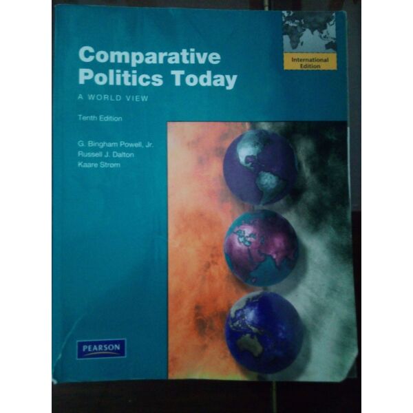 Comparative Politics Today G. Bingham Powell, Russell J. Dalton, Kaare Strom