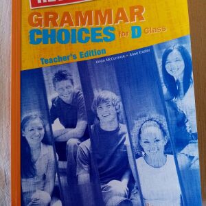 Grammar choices for D Class teacher s edition, αχρησιμοποιητο
