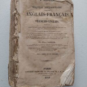 Παλιό Λεξικο 1844 Αγγλογαλλικό-Γαλλοαγγλικό Nouveau Dictionnaire Anglais-francais P. Sadler