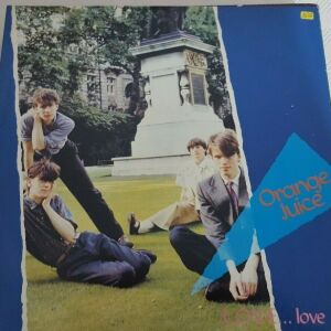 Orange Juice (3) – L.O.V.E...Love 12' UK 1981'