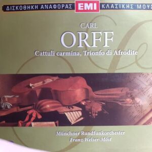 CD κλασικής μουσικής Carl Orf Δισκοθήκη αναφοράς ΕΜΙ κλασικής μουσικής No.54 Εκδόσεις 4Π