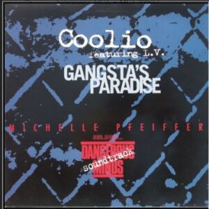 Coolio Featuring L.V. –Gangsta's Paradise