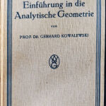 Einfuhrung  in bie  Analytische Geometrie G.KOWALEWSKI