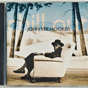 John Lee Hooker - Chill Out