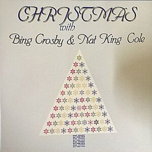 BING CROSBY&NAT KING COLE"CHRISTMAS WITH BING CROSBY & NAT KING COLE" - LP
