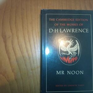 THE CAMBRIDGE EDITION OF THE WORKS OF D H LAWRENCE MR NOON