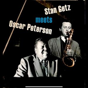 Stan Getz Meets Oscar Peterson - Stan Getz Meets Oscar Peterson (LP). 2020. NM / NM