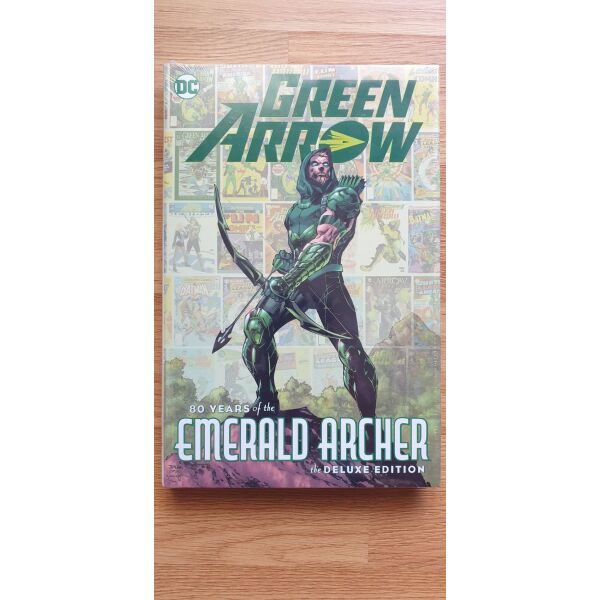 Green Arrow: 80 Years of the Emerald Archer the Deluxe Edition