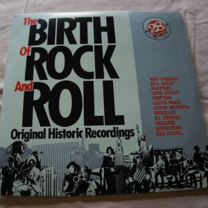 THE BIRTH OF ROCK AND ROLL-ORIGINAL HISTORIC RECORDINGS