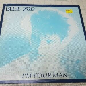 Blue Zoo – I'm Your Man   12' UK 1982'
