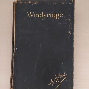 WINDYRIDGE BY W. RILEY 25th PRINTING