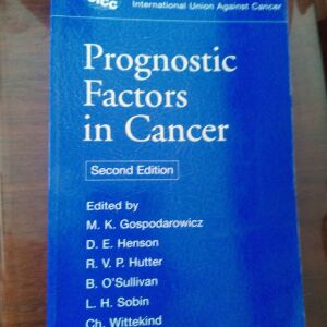 Prognostic Factors in Cancer International Union against Cancer