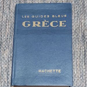 LES GUIDES BLEUS GRECE 1953