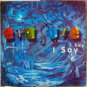 ERASURE-I SAY (SPECIAL LIMITED EDITION CD)
