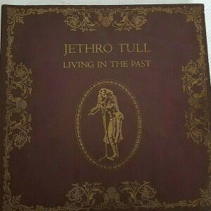 Jethro Tull – Living In The Past 2ΧLP Germany 1972'