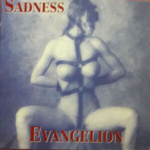 Sadness  Evangelion (promo)  CD