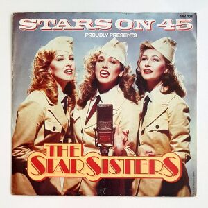 STARS ON 45 - THE STAR SISTERS  7" VINYL RECORD
