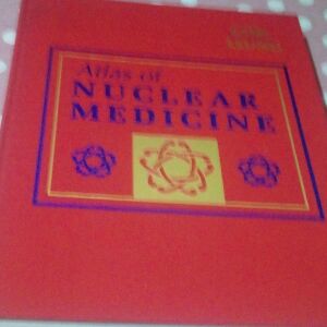 Atlas of Nuclear Medicine , Marc Coel, Jimmy Leung