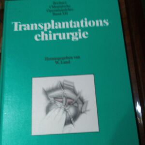 Transplantationschirurgie, Walter Land