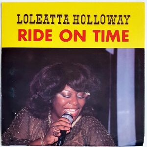 LOLEATTA HOLLOWAY - LOVE SENSATION/BLACK BOX - RIDE ON TIME