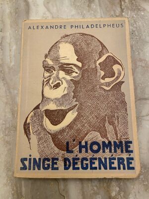 L'Homme Singe Degenere του Αλεξάνδρου Φιλαδελφέως μεταχειρισμένο, γαλλική έκδοση 1949