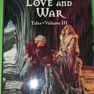 Νουβέλα: Love and War - Margaret Weis & Tracy Hickman (Tales Volume III) (Dragonlance)