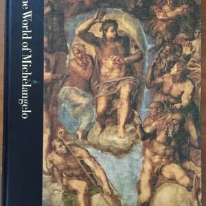 THE WORLD OF MICHELANGELO, TIME LIFE INTERNATIONAL, 1972 revised edition
