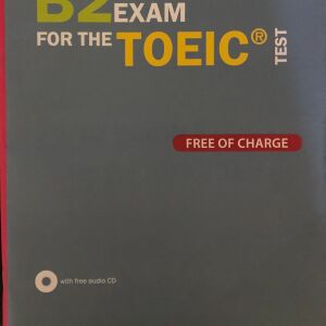B2 PRACTICE EXAMS FOR THE TOEIK